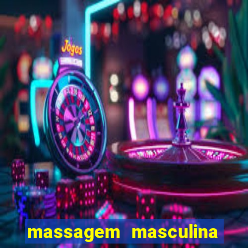 massagem masculina porto alegre